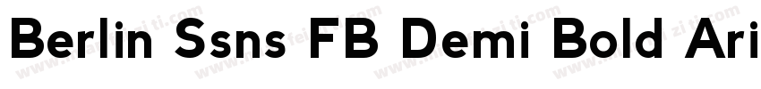 Berlin Ssns FB Demi Bold Arisl Horm字体转换